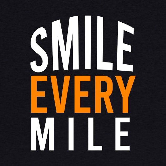 Smile every mile by cypryanus